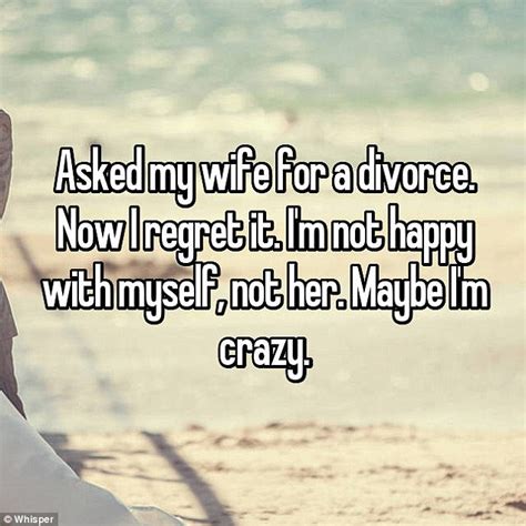 Whisper Users Reveal Why They REGRET Their Divorces Daily Mail Online