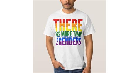 There Are More Than Two Genders T Shirt Zazzle