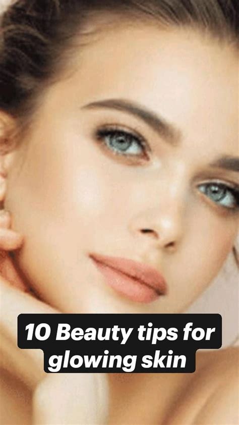 10 Beauty Tips For Glowing Skin An Immersive Guide By Beauty Obsessed