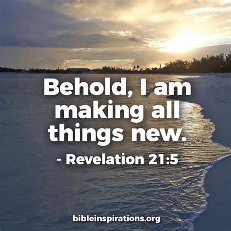 Behold I Am Making All Things New Revelation 215 Bible Inspirations