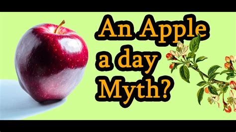Apple Health Benefits Myths And Content An Apple A Day Myth YouTube