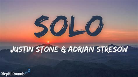 Solo Justin Stone Feat Adrian Stresow Youtube