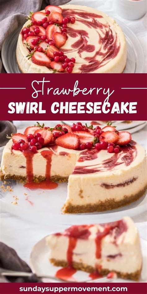 the best strawberry swirl cheesecake ever in 2020 cheesecake recipes fresh strawberry