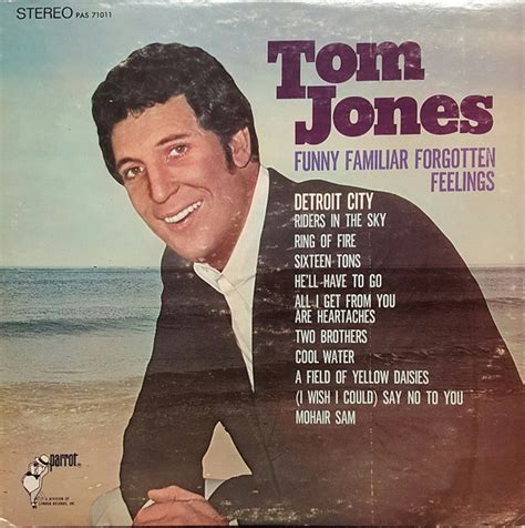 Tom Jones Funny Familiar Forgotten Feelings Lyrics And Tracklist Genius