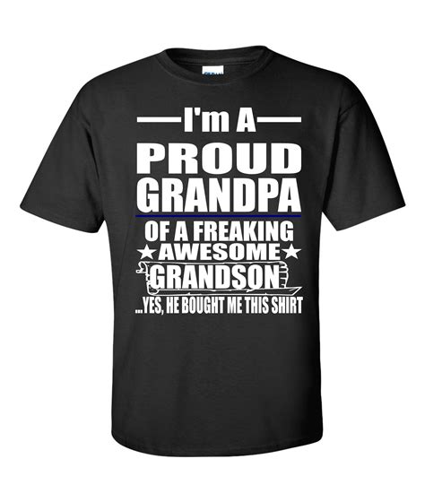 Proud Grandpa Of A Freaking Awesome Grandson Shirt Grandpa T Shirts Grandson Grandpa