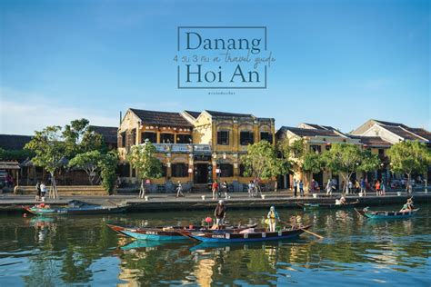 Danang Hoi An A Travel Guide แบกกล้องเที่ยว