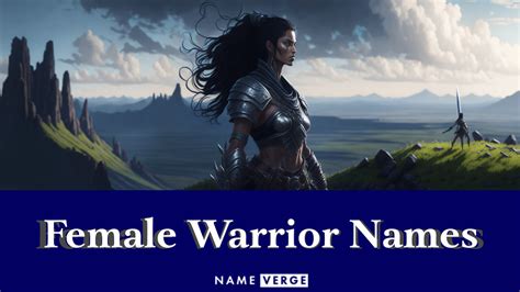 Female Warrior Names Powerful Cool Names