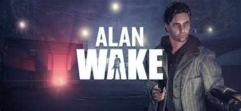 Alan Wake Remastered Pc System Requirements Revealed
