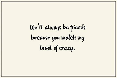 45 Crazy Funny Friendship Quotes For Best Friends Funzumo