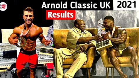 Arnold Classic Uk 2021 Results Arnold Classic 2021 Results Youtube