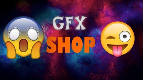 My New Gfx Shop Open Youtube