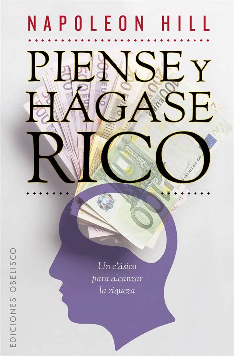 Es una completa guía de cómo desarrollar un emprendimiento. Piense y hágase rico (EXITO): Amazon.es: HILL, NAPOLEON ...