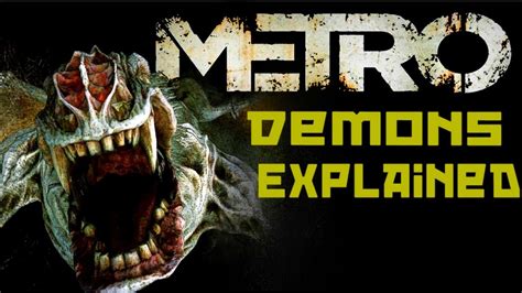Metro 2033 Last Light And Soon Exodus Demons Morphology Behavior