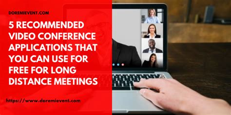 In order to help you host. 5 Recommended Video Conference Applications That You Can ...