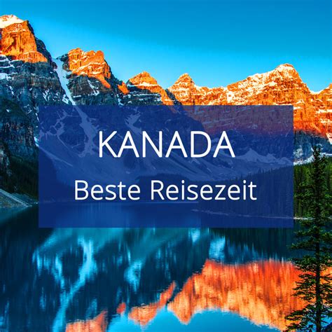 Night temperature 15.1 °c 59 °f. Beste Reisezeit für Kanada: Infos zum Wetter & Klima ...
