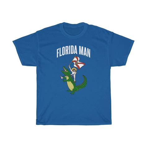 Florida Man Shirt Etsy