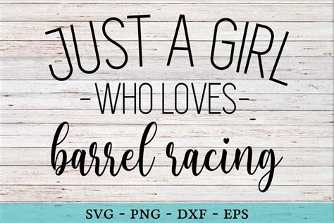 Just A Girl Who Loves Barrel Racing Svg Vector Cut File For Etsy