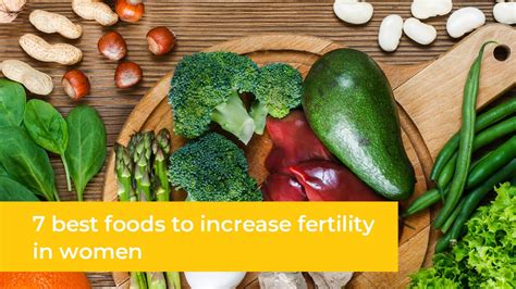 7 best foods to increase fertility in women banker ivf hospital
