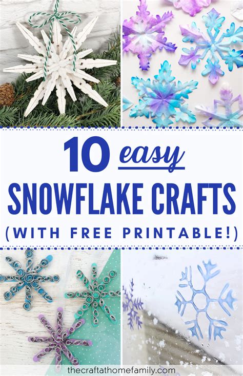 10 Easy Snowflake Crafts To Celebrate Winter With Free Printable