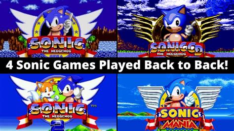 Sonic 1 Sonic Cd Sonic 2 And Sonic Mania Back To Back Playthrough