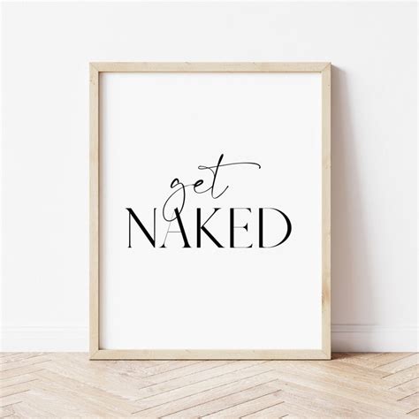 Get Naked Printable Get Naked Print Get Naked Sign Get My XXX Hot Girl