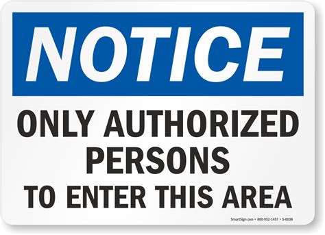 Only Authorized Persons To Enter This Area Sign