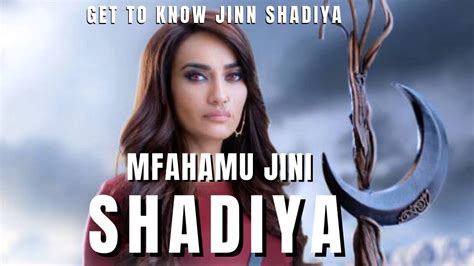 Mfahamu Jini Shadiya Get Know Jinni Shadiya Youtube