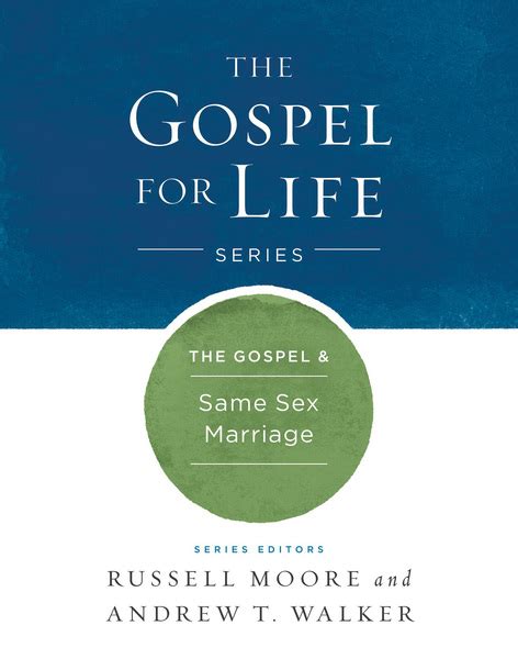 The Gospel And Same Sex Marriage Olive Tree Bible Software