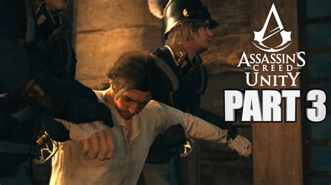 Assassin S Creed Unity Gameplay Walkthrough Part 3 Xbox One Let S