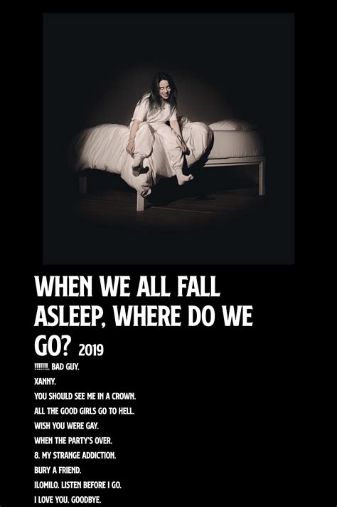 Poster Do Album When We All Fall Asleep Where Do We Go How To Fall