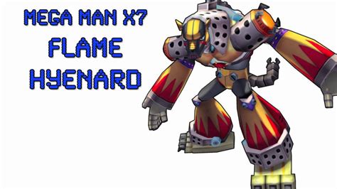 Mega Man X7 Flame Hyenard Ost Youtube