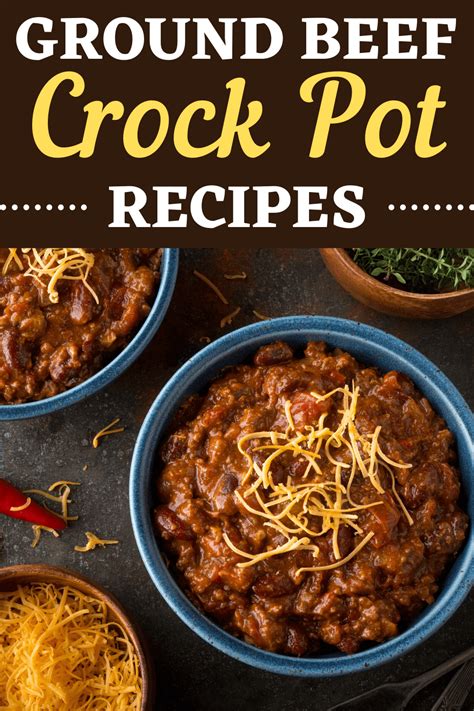 24 Ground Beef Crock Pot Recipes Insanely Good