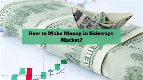 8.1% in the stock market via the spy etf versus 12.8% in the. TradeSafe121: How to Make Money in Sideways Market?