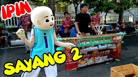 SAYANG 2 Cover Pengamen Oklik & IPIN DAH BESAR BERGOYANG - Oklik New