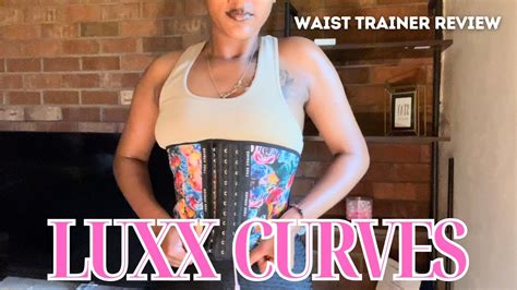 luxx curves waist trainer unboxing and review youtube