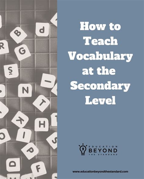 How To Teach Vocabulary At The Secondary Level — Education Beyond The