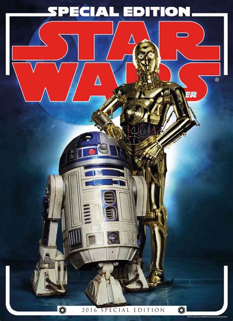 Star Wars Insider 2016 Special Edition 10 11 Highlights Starwars