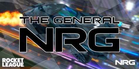 Nrg Esports And The General Announce Rocket League Title Partnership