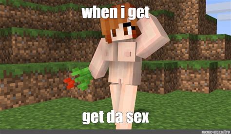 Minecraft The Sex Update Memes Feel