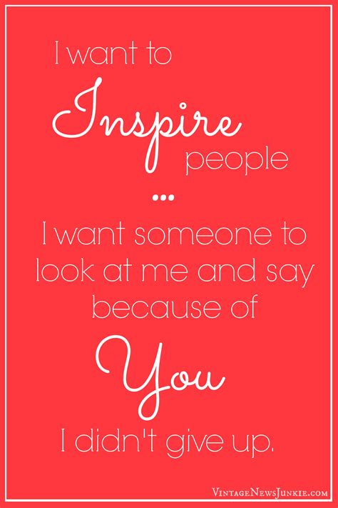 Quotes People Who Inspire You Quotesgram