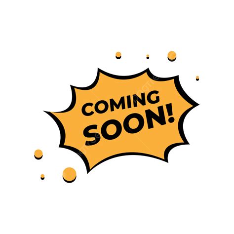 Coming Soon Clipart Transparent Png Hd Coming Soon Flat Yellow Soon