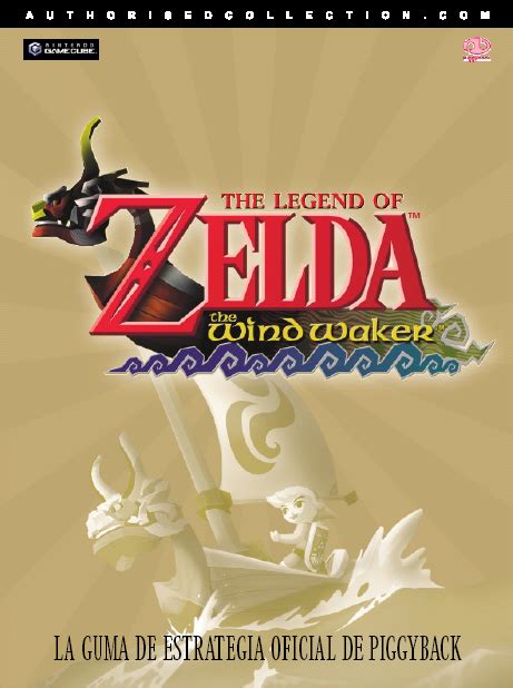 The Legend Of Zelda™ The Wind Waker™ La Guía De Estrategia Oficial