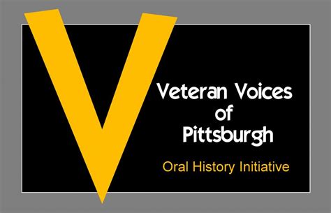 Veteran Voices Of Pittsburgh Oral History Initiative The Social Voice Project