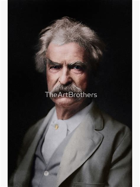 Mark Twain Colorized Poster By Theartbrothers Redbubble