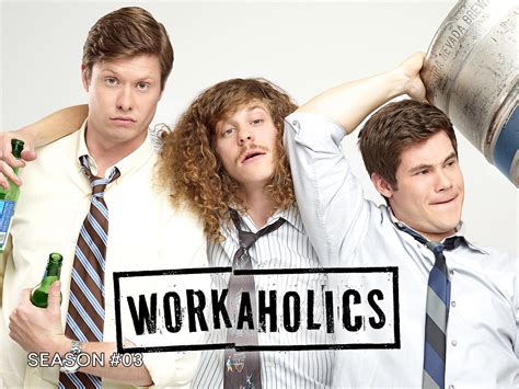 Prime Video Workaholics Season 3
