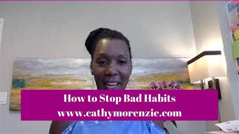 How To Stop Bad Habits Youtube