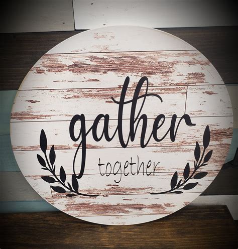 Gather Together 15 Round Sign