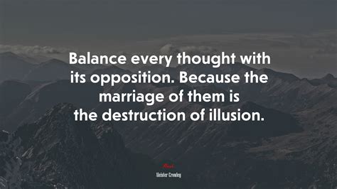 653940 Balance Every Thought With Its Opposition Because The Marriage