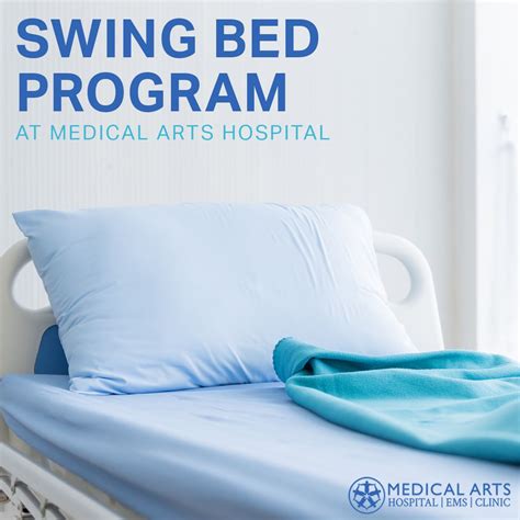 Discover The Swing Bed Program A Medical Arts Hospital