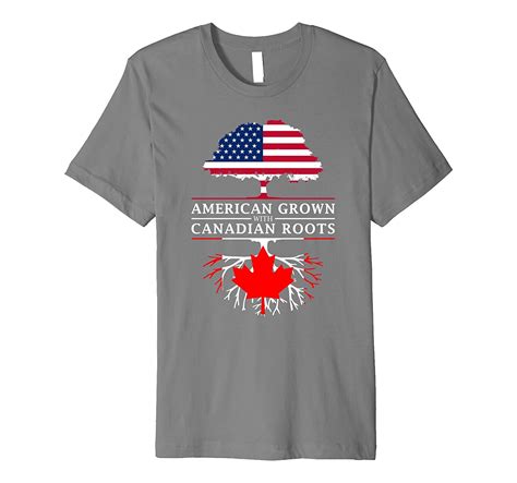American Grown With Canadian Roots T Shirt Canada Shirt 4lvs